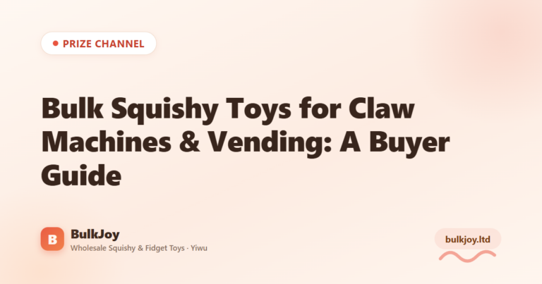 Bulk Squishy Toys for Claw Machines & Vending - King Squishy wholesale guide
